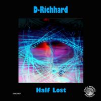 D-Richhard - Half Lost