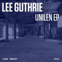 Lee Guthrie - Unilen EP