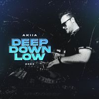 Akiia - Deep Down Low
