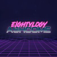 Ashcome - Eightylogy