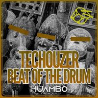 TecHouzer - Beat of the Drum