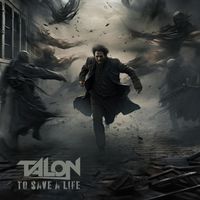 Talon - To Save a Life