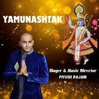 Piyush Rajani - Yamunashtak