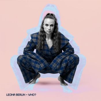 Leona Berlin - WHO?