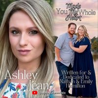 Ashley Jean - You Made My Heart Whole