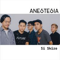 Anestesia - Si Skizo