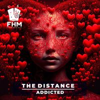 The Distance - Addicted