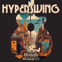 Oridano Gypsy Jazz Band - Hyperswing