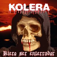 kolera - Kiero Ser Enterrador (Explicit)