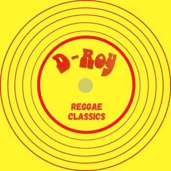 Janet Kay, Sonia Ferguson & Heptics - D Roy Reggae Classics (2023 Remaster)