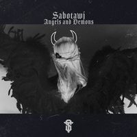 Sabotawj - Angels and Demons (Explicit)