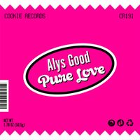 Alys Good - Pure Love