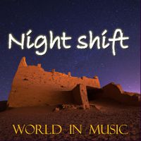 World in Music - Night Shift