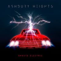 Ashbury Heights - Ghosts Electric