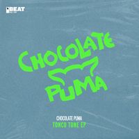 Chocolate Puma - Tonco Tone EP (Explicit)
