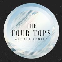 The Four Tops - Ask The Lonely