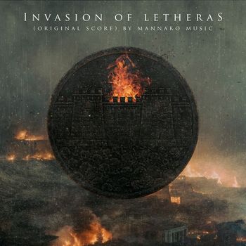 Mannaro Music - Invasion of Letheras (Original Score)