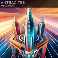 Antracites - Megatron