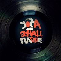 Joca - SchallplaDDe