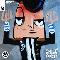 Chill Executive Officer & Maykel Piron - Chill Executive Officer (CEO), Vol. 27 (Selected by Maykel Piron)