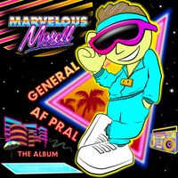 Marvelous Mosell - General Af Pral