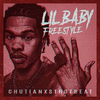 Chutian featuring Strotbeat - Lil Baby (Freestyle)
