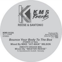 Reese & Santonio - Bounce Your Body To The Box