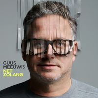 Guus Meeuwis - Net Zolang