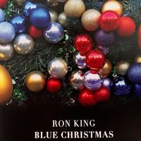 Ron King - BLUE CHRISTMAS