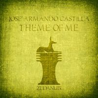 Josè Armando Castilla - Theme Of Me