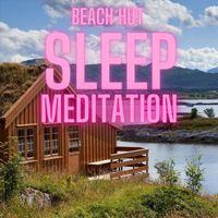 Christian Thomas - Beach Hut Sleep Meditation