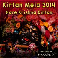 Mayapuris - Kirtan Mela 2014 Hare Krishna Kirtan (Live)