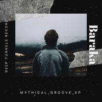 Baraka - Mythical_Groove_EP