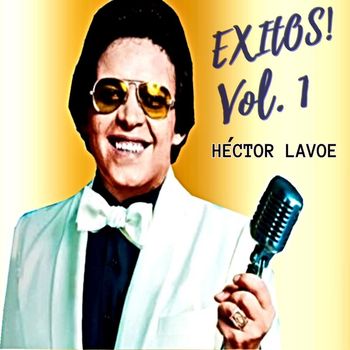 Héctor Lavoe - Exitos, Vol.1