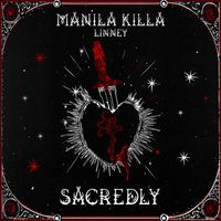 Manila Killa - Sacredly
