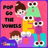 The Kiboomers - Pop Go The Vowels