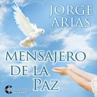 Jorge Arias - Mensajeros de la Paz