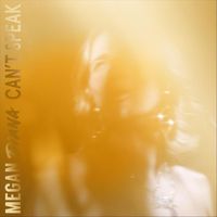 Megan Diana - Can't Speak