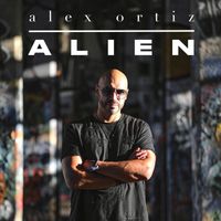 Alex Ortiz - Alien