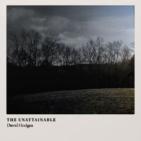 David Hodges - The Unattainable