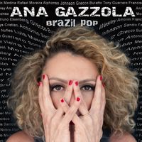 Ana Gazzola - Brazil Pop (Explicit)
