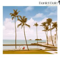 Daniel Dale - Where You Are