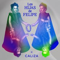 Caliza - Las hijas de Felipe (sintonía)