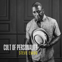 Steve Ewing - Cult Of Personality