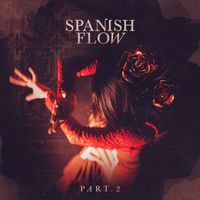 Spanish Flow - Spanish Flow - Part 2