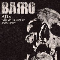 Atix - Barro #009 Atix (Turn up the beat)