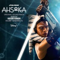 Kevin Kiner - Ahsoka - Vol. 1 (Episodes 1-4) (Original Soundtrack)
