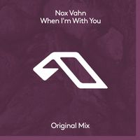 Nox Vahn - When I’m With You