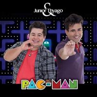 Junior e Thyago - Pacman (Ao vivo)