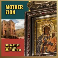 Don Hartley - Mother Zion